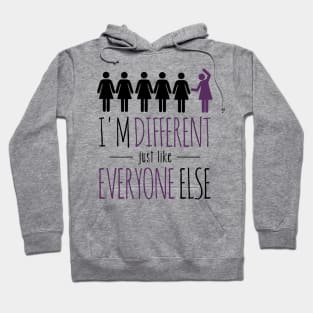 I'm different just like everyone else (ladies) Hoodie